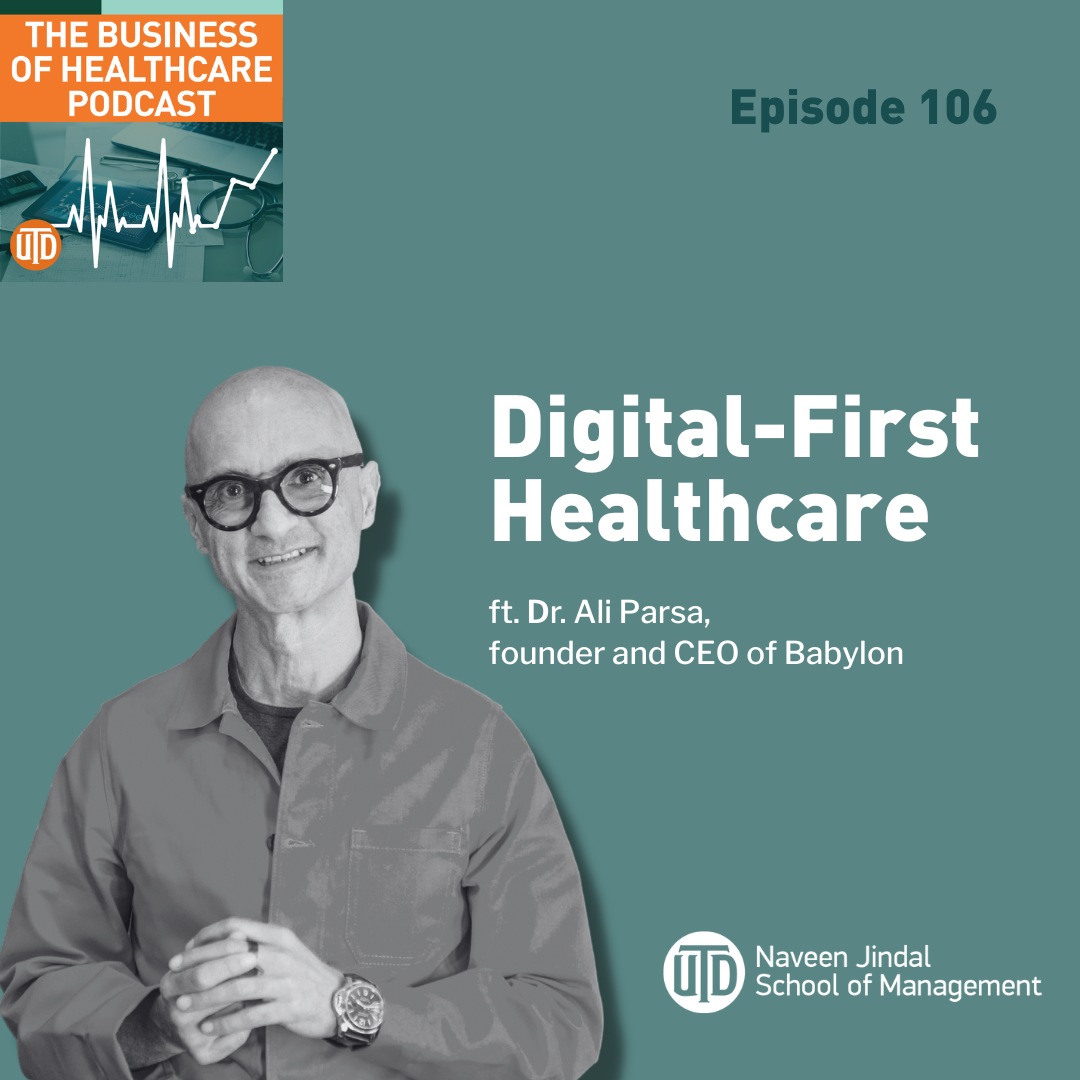 Episode 106: Digital-First Healthcare with Dr. Ali Parsa