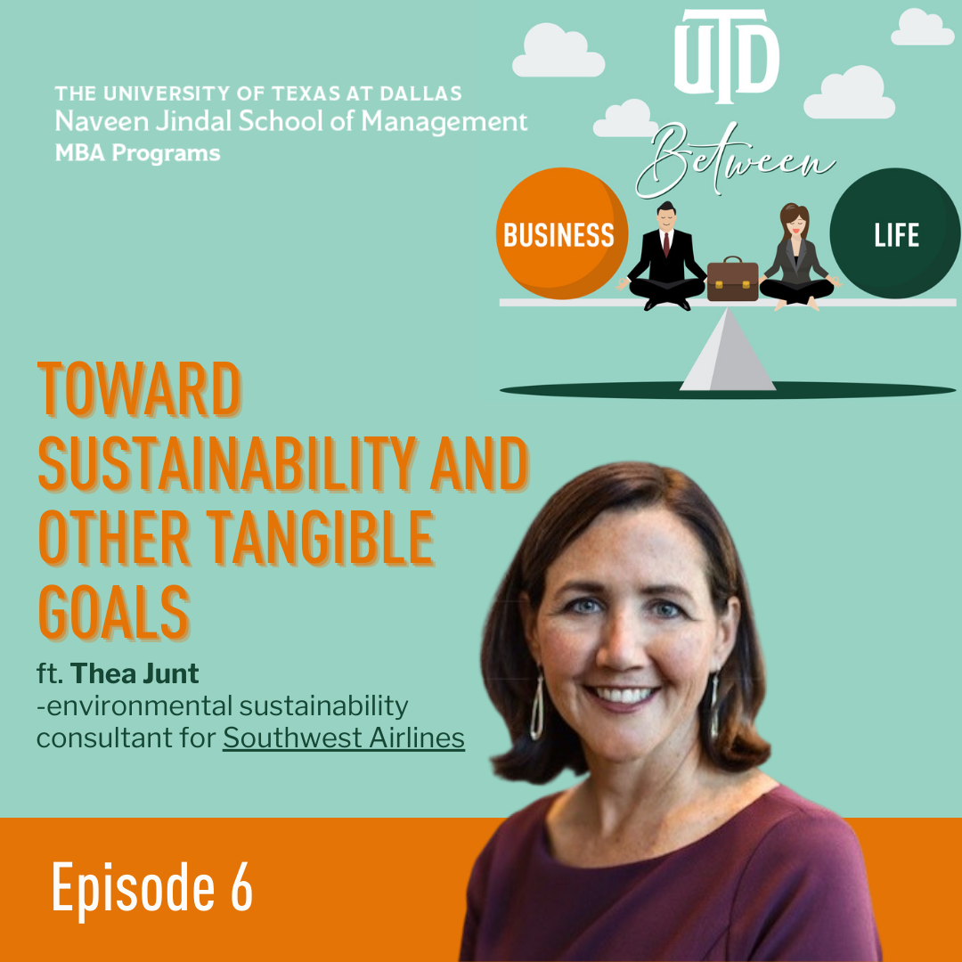 Between Business and Life Podcast, Episode 6: Toward Sustainability and other Tangible Goals