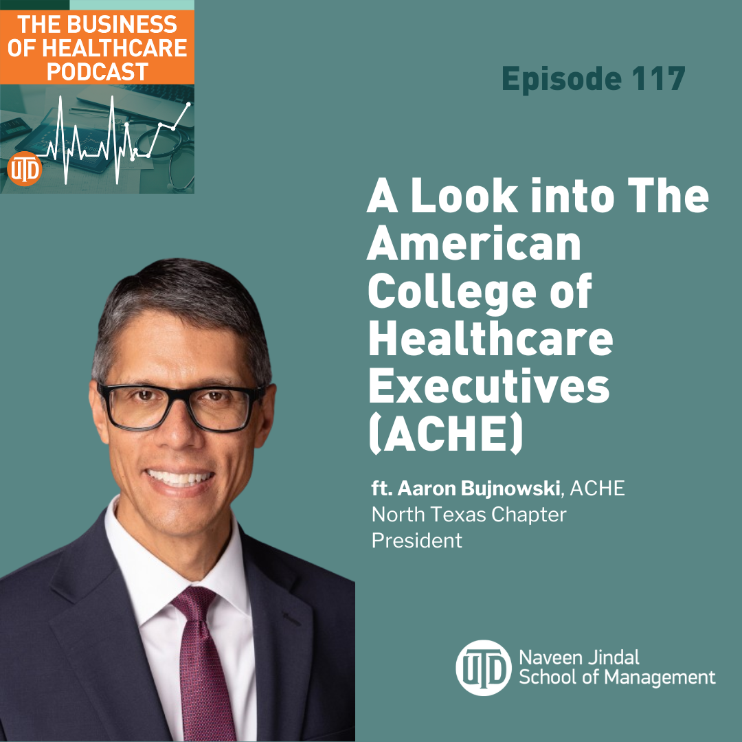 Episode 117: A Look Into the American College of Healthcare Executives