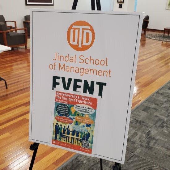Photo of event sign for "Neurodiversity at Work: The Employee Experience" held April 19, 2024 at the Naveen Jindal School of Management